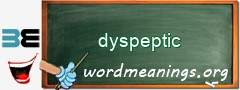 WordMeaning blackboard for dyspeptic